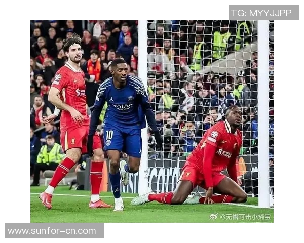 利物浦与巴黎圣日耳曼精彩对决CCTV全程直播赛况分析与球员表现解读