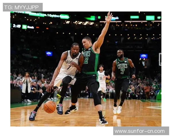 篮网与凯尔特人季前赛对决精彩回顾与球员表现分析