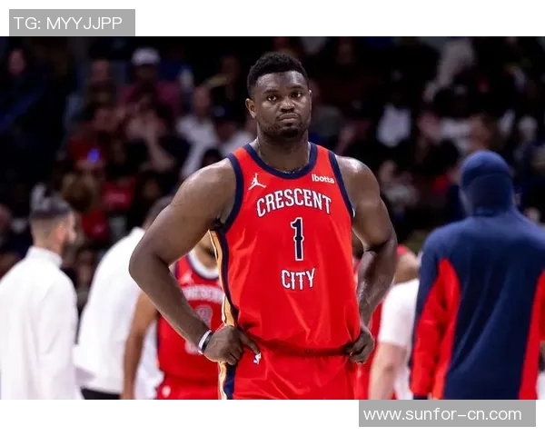 锡安体重问题持续发酵鹈鹕队聘营养师全天候监控饮食状况 锡安体重问题持续发酵鹈鹕队聘营养师全天候监控饮食状况